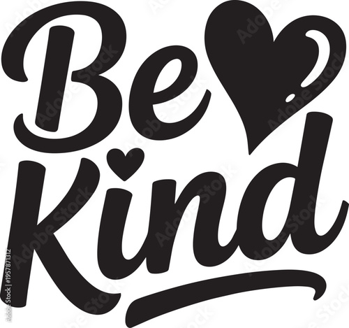Be Kind Retro Script Text With Heart Illustration