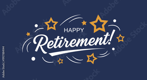 Elegant Happy Retirement Greeting Card Graphic with Golden Stars and White Script Typography on Navy Blue Background