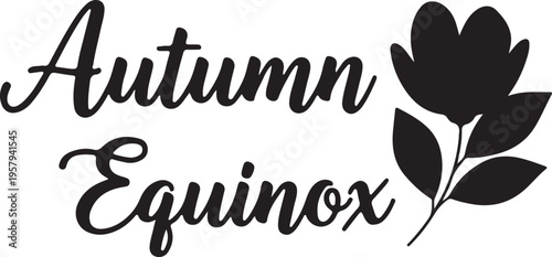 Autumn equinox text design featuring an elegant script font and a decorative floral silhouette