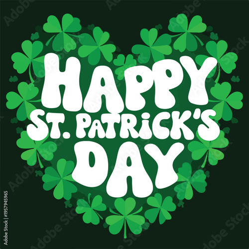 Festive heart shape design featuring bold white lettering wishing everyone a happy st patrick's day celebration