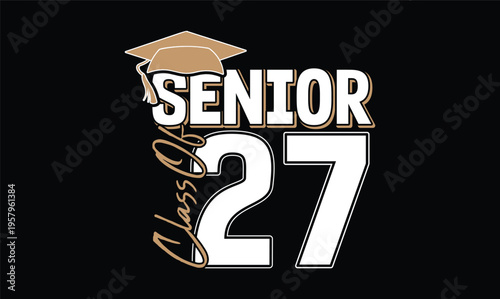 senior class of 2027 t shirt design