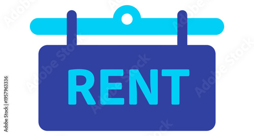 Rent Sign Hanging Outdoors For Property Lease Agreements And Real Estate Transactions Clean Design