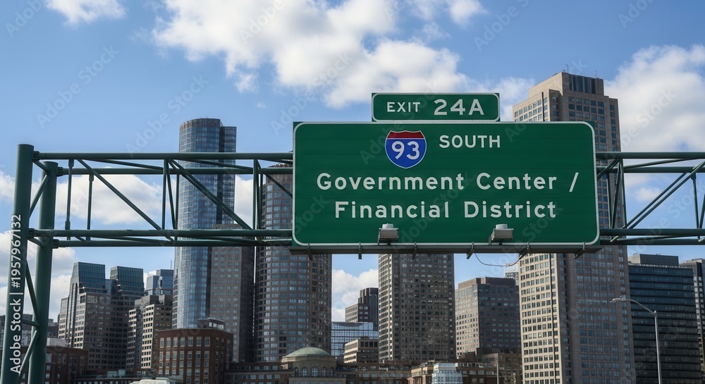 Fototapeta premium Urban Navigation Sign For Government Center Financial District On Interstate 93 South