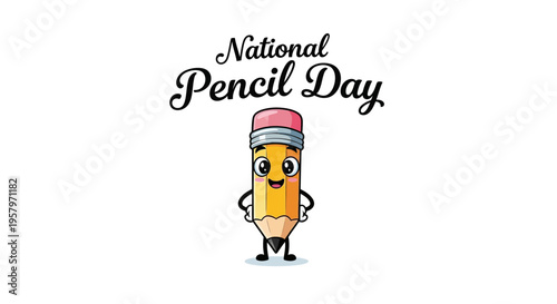 Illustration of a cheerful cartoon pencil character standing on a clean white background with the text 'National Pencil Day' written above it in elegant cursive script, conveying a creative