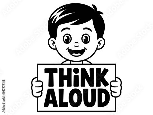 Happy young boy holding a sign with think aloud text message black and white vector illustration for education and creative learning concepts