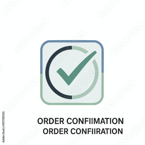Abstract icon with a checkmark and progress circle, indicating order confirmation