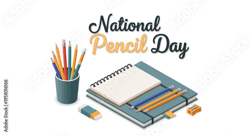 Illustration of National Pencil Day with a cup of colored pencils, notebook, and school supplies on a flat lay composition with a creative and artistic mood.