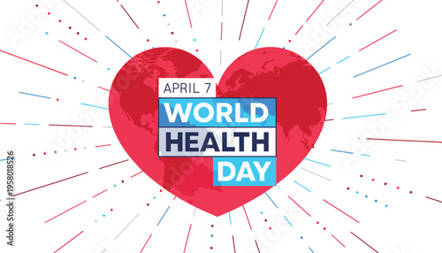 A vibrant illustration promoting World Health Day on April 7th with a heart