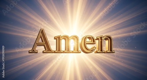 Golden amen text against bright light burst background for spiritual themes