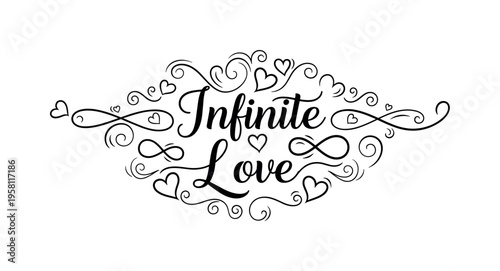 Infinite Love. lettering and all elements in black. Vector style. AWhite background. Pure white background. Perfect isolation and visual consistency. Elegant