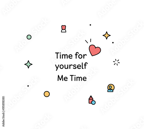 Time for yourself concept planner page centered with a small caption reading Me Time and a heart accent nearby. A warm and encouraging editorial illustration