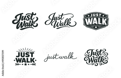 Just Walk. Set lettering. harmonious lettering variations of the same emblematic concept, each with different artistic interpretation (Bold hand-lettering with