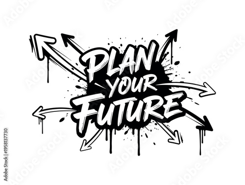 Plan Your Future. lettering and all elements in black. Vector style. AWhite background. Pure white background. Perfect isolation and visual consistency.
