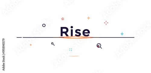 Cinematic title reveal dramatic word Rise emerging upward from a thin horizontal line with subtle glow accents. A powerful editorial illustration about