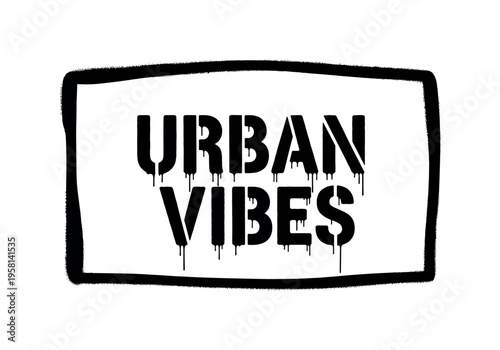 Urban Vibes. lettering and all elements in black. Vector style. AWhite background. Pure white background. Perfect isolation and visual consistency.