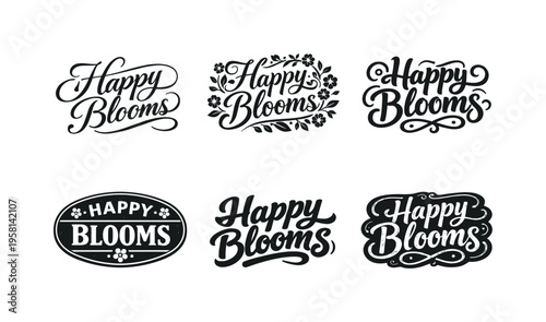 Happy Blooms. Set lettering. harmonious lettering variations of the same emblematic concept, each with different artistic interpretation (Elegant script with