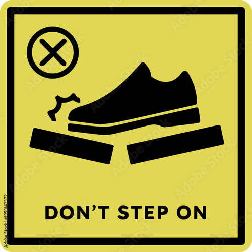 Don't Step On Warning Sign Icon with Breaking Surface Illustration