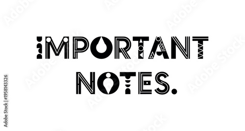 Important Notes. lettering and all elements in black. Vector style. AWhite background. Pure white background. Perfect isolation and visual consistency.