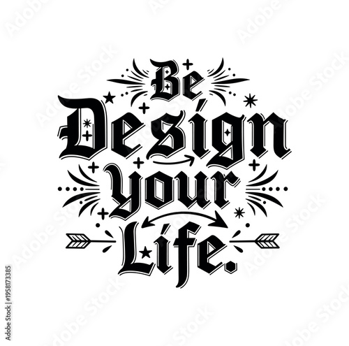 Be Bold. lettering and all elements in black. Vector style. AWhite background. Pure white background. Perfect isolation and visual consistency. Gothic-inspired