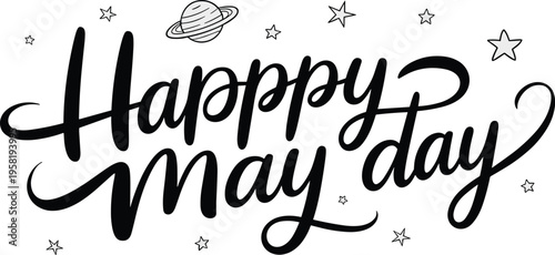 Happy May Day celebration design with stars, Saturn planet rings, festive typography, spring holiday greeting, cheerful seasonal illustration