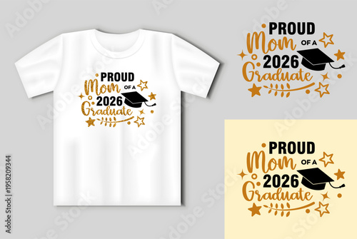 Proud mom of 2026 graduate t shirt design