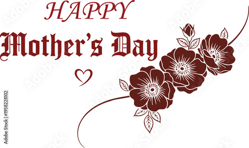 Gothic Mother’s Day Typography with Burgundy Floral Art