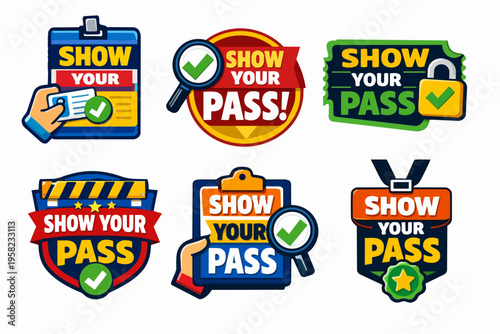Collection of badges and labels showing a hand holding a credential with text show your pass for authorization and entry
