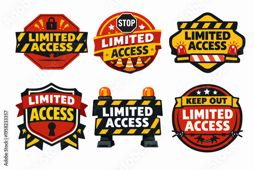 Limited access warning signs set expressing restriction, caution, and security with badges and barriers
