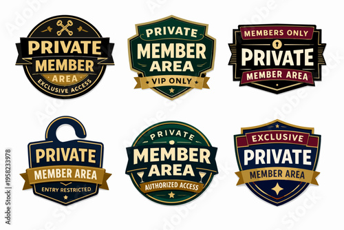 Private member area badges set for exclusive access, vip only, authorized entry, and restricted membership content