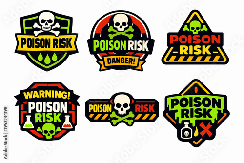 Poison risk warning labels set with skull and crossbones icon indicating danger of toxic substances