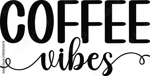 Coffee Svg, Funny Coffee Saying Svg, Coffee Quote Svg