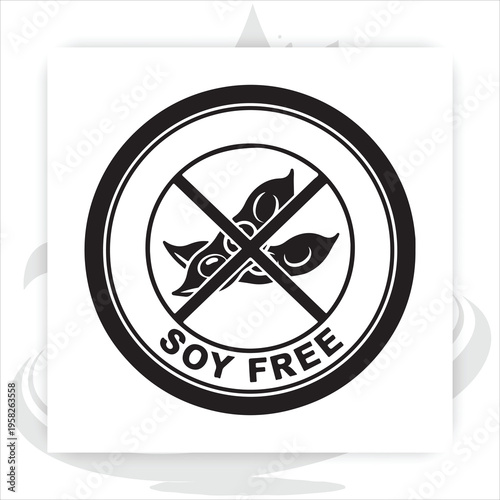 Soy Free Label: A minimalist icon clearly communicates Soy Free in a circular design, ideal for dietary and allergy-conscious messaging.