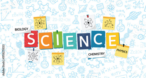 Colorful Science Education Banner Vector Illustration with Biology, Chemistry, and Physics Labels, Atom Icons, Formulas, and Hand Drawn Doodle Background