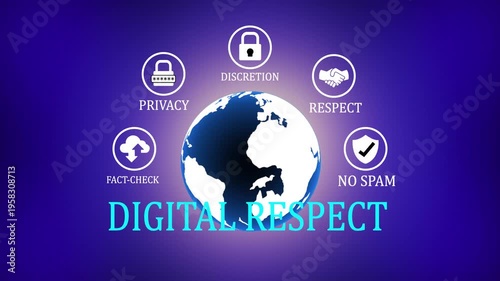 Digital respect concept featuring global communication for online safety privacy discretion and ethical internet behavior.