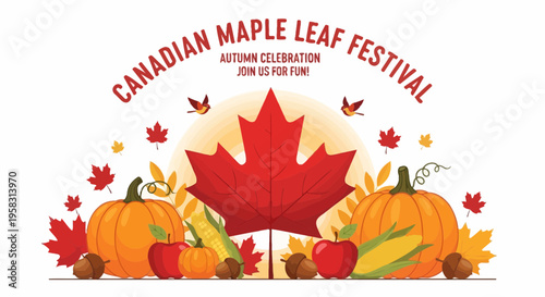 Canadian Maple Leaf Festival Autumn Celebration - Pumpkins, Corn, Apples, Leaves