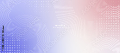 Pastel gradient abstract background with geometric shapes. Modern circle lines pattern. Minimal geometric design.. Suit for banner, brochure, presentation, corporate, cover, poster, website