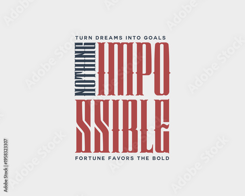 Inspirational Typography Design Featuring Impossible Text.
