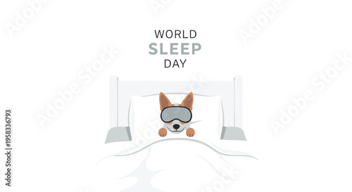 A small dog wearing a sleep mask rests on a white pillow in a bed with WORLD SLEEP DAY text above it on a white background.