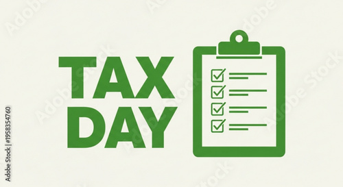 A green vector graphic illustration of a clipboard with a checklist and the words 'TAX DAY' in bold letters