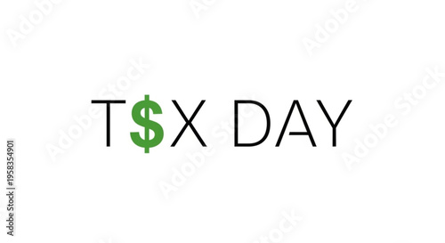 A minimalist vector graphic illustration of a tax day logo with a green dollar sign