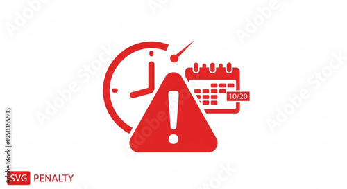 A red warning icon with a clock and calendar indicating a penalty or deadline.