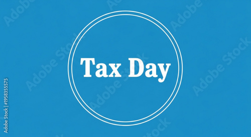 A minimalist vector graphic illustration of a Tax Day logo with a blue background and white text
