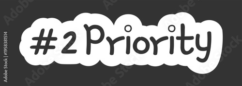 Number two priority black and white line drawing sticker. Highlighting important task. Productivity. Doodle outline illustration isolated. Minimal planner label design. Monochrome printable clipart