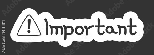Important black and white line drawing sticker. Highlighting urgent reminder. Task warning. Doodle outline illustration isolated. Minimal planner icon label design. Monochrome printable clipart