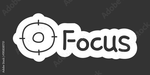Focus black and white line drawing sticker. Concentration time. Target productivity. Study block. Doodle outline illustration isolated. Minimal planner icon label design. Monochrome printable clipart
