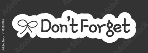 Dont forget black and white line drawing sticker. Important reminder. Remember string bow. Doodle outline illustration isolated. Minimal planner icon label design. Monochrome printable clipart