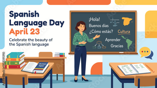 Spanish Language Day April 23 Classroom Illustration, Teacher Explaining Spanish Greetings and Vocabulary, Language Learning and Cultural Education Concept Flat Vector Design