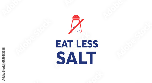 Healthy lifestyle concept: "EAT LESS SALT" text with crossed-out salt shaker icon.