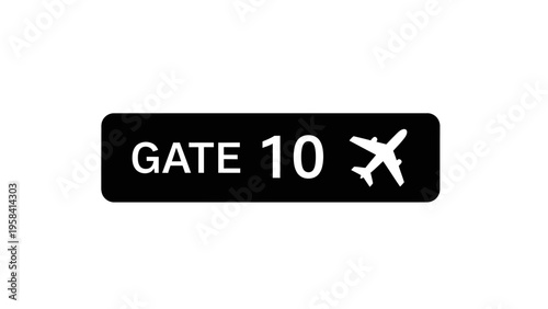 Airport gate sign illustration with "Gate 10" text and airplane icon on black background.