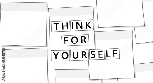 "Think For Yourself" motivational concept with sticky notes background in minimalist line art.